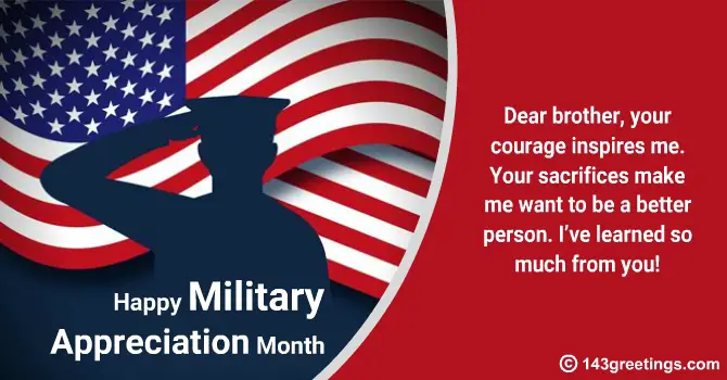 Military Appreciation Month Wishes For a Military Brother